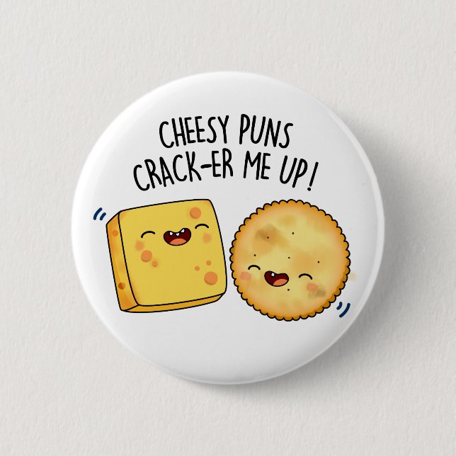 Cheesy Puns Crack-er Me Up-finne Cheese Pun Knapp (Framsida)