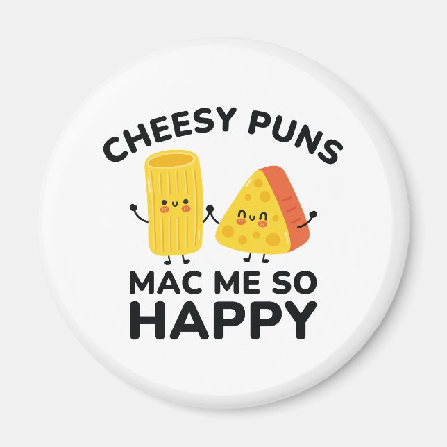 Cheesy Puns Mac Me So Lycklig Magnet (Framsidan)