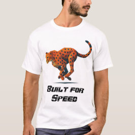 Cheetah Built for Speed titled T-Shirt
