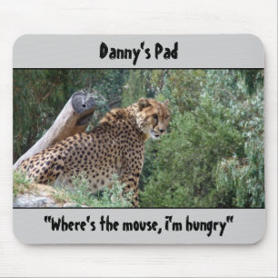 Cheetah Mousepad "Var är musen, jag är hungrigar Musmatta