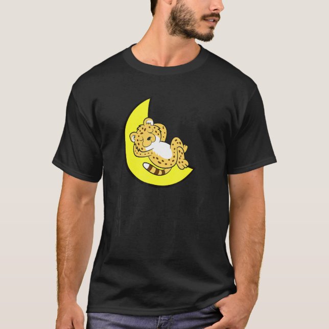 Cheetah Tired Nap All Day Sleep All Night Cute Che T Shirt (Framsida)