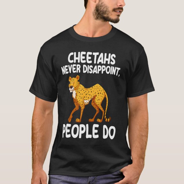Cheetahs gör aldrig folk till Cheetah T Shirt (Framsida)