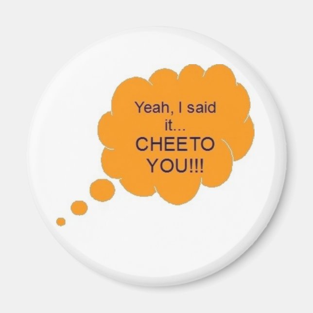 Cheeto dig! Magnet (Framsidan)