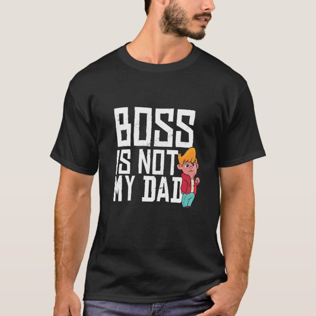 Chef är inte min Pappa T Shirt (Framsida)