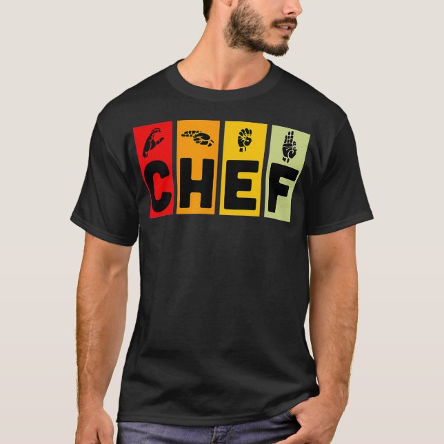 Chef ASL Sign Language Culinary Student Chef T Shirt (Framsida)