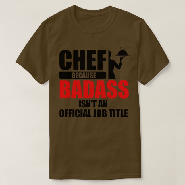 Chef badass-jobbtitel t shirt (Design framsida)