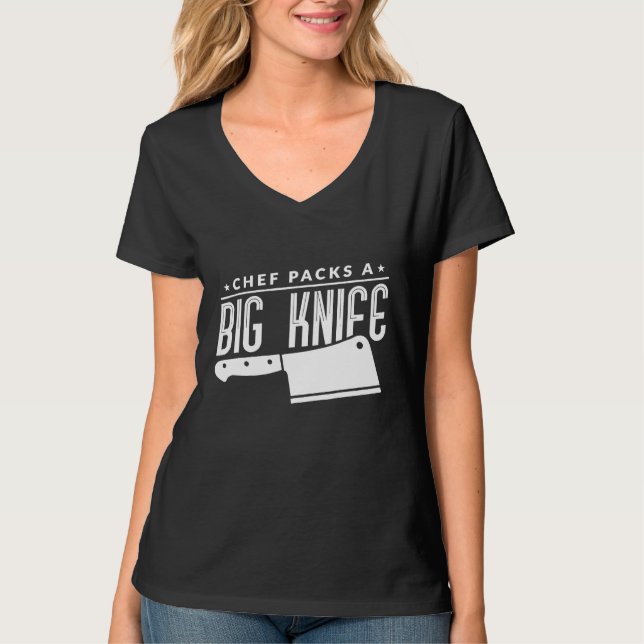 Chef Chef Packs a Big Knivar Chef T Shirt (Framsida)