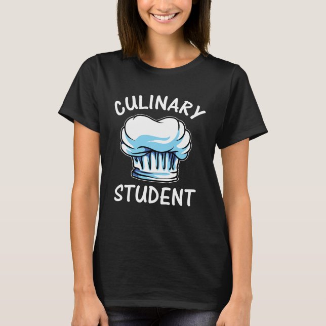 Chef Culinary Student Cooking T Shirt (Framsida)