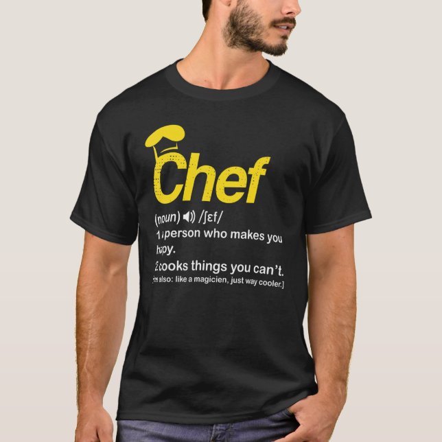 Chef Definition Funny Cook Cooking for Chefs T Shirt (Framsida)