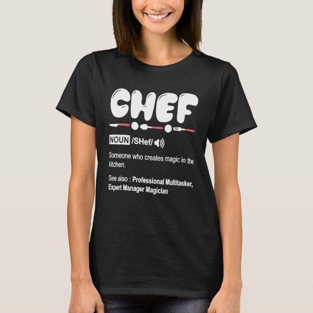 Chef Definition T Shirt - Funny Cooking Gift Chef (Framsida)