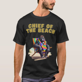 Chef des Strandes - CHIEF OF THE BEACH - Gorilla T Shirt