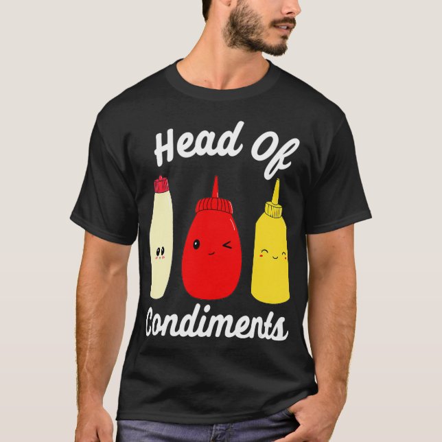 Chef för konditioneringsanläggningen Ketchup Mayo  T Shirt (Framsida)
