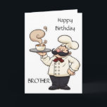 CHEF HUMOR *BROTHER* PÅ DITT BIRTHDAY-KORT KORT<br><div class="desc">TACK FÖR ATT STOPPA MED 1 AV MIN 8 STOPPAR!!!!!!</div>