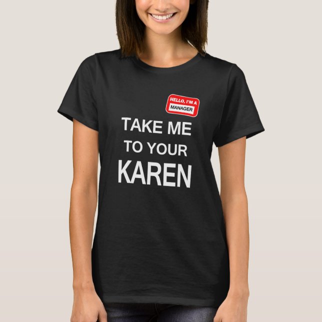 chef Karen meme T Shirt (Framsida)