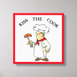 CHEF "KISS THE COOK" CANVASTRYCK