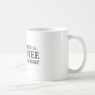 Chef Office Gag - min favoritanställd gav mig dett Kaffemugg