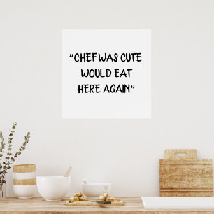 Chef var söt, skulle äta här igen, rolig kock poster