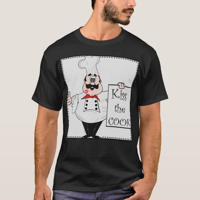 Chef With Kiss The Cook Sign T Shirt (Framsida)