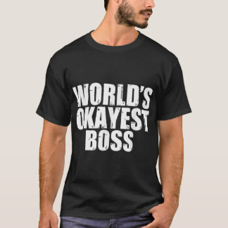 Chef World's Okayest Funny T-Shirt
