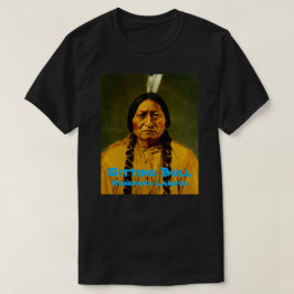 Chefen för anpassningsbar, Sitta Bull Native India T Shirt
