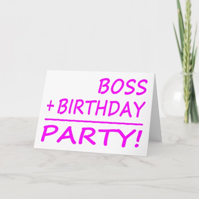Chefer födelsedag: Chef + födelsedag = Party Kort (Framsida)