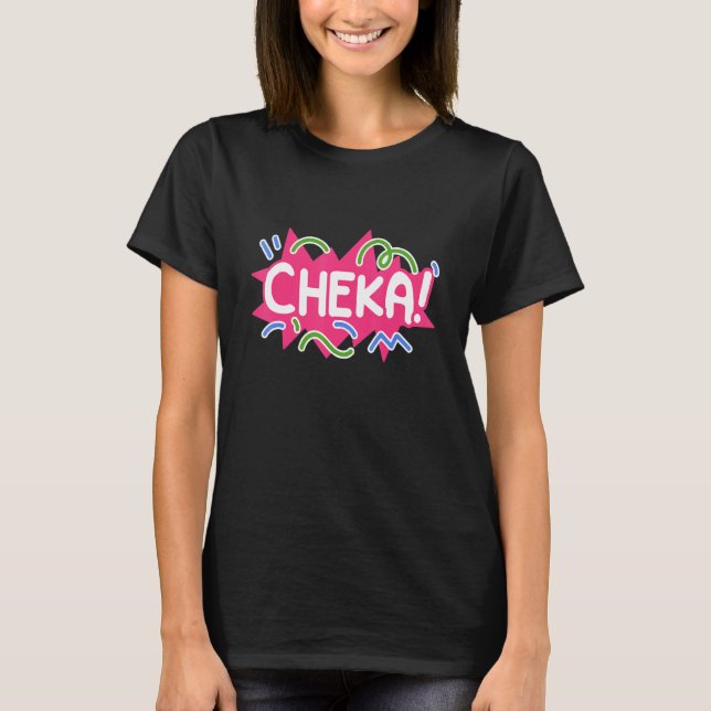 Cheka Filipino Filippinerna Pinoy T Shirt (Framsida)