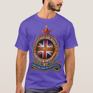 Chelmsford, Förenade kungarikets legender är födda T Shirt