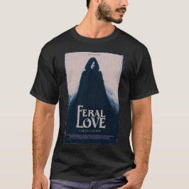Chelsea Wolfe - Feral Kärlek T Shirt