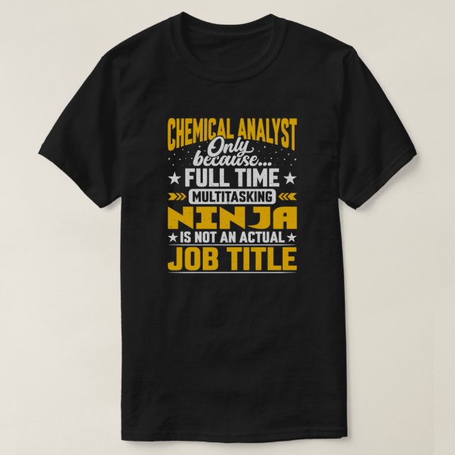 Chemical Analyst Job Title Chemical Researcher Exp T Shirt (Design framsida)