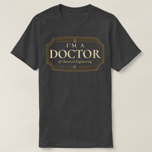 Chemical Engineering Doktorate Degree PhD Graduati T Shirt (Design framsida)