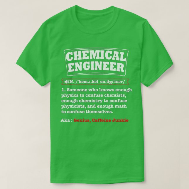 Chemical Ingenjör Gifts Chemical Ingenjör Definiit T Shirt (Design framsida)