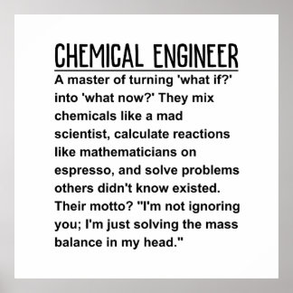 Chemical ingenjör poster