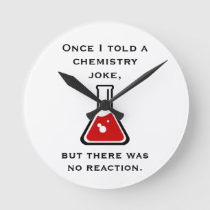 Chemie Teacher Chemist Funny Gift Gifts Clock Rund Klocka