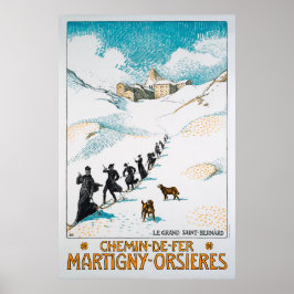 Chemin-de-Fer Martigny-Orsières,Schweiz,Järnvägen Poster