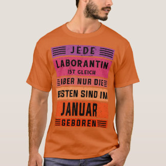 Chemist Birthday januari Born Laboratant T Shirt