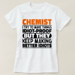 Chemist jag försöker göra Sak Roliga meningar till T Shirt