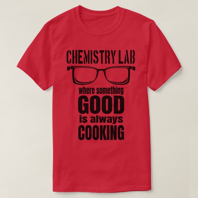 Chemist Laboratory Funny Chemistry T Shirt (Design framsida)