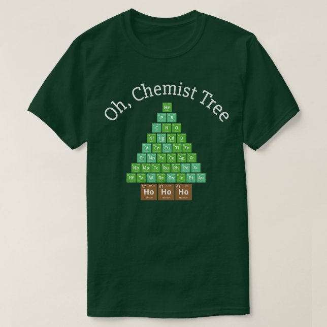 Chemist Träd jul jul Ho Ho Ho Chemistry Science T Shirt (Design framsida)