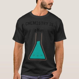 Chemistry Is pHun boy T Shirt