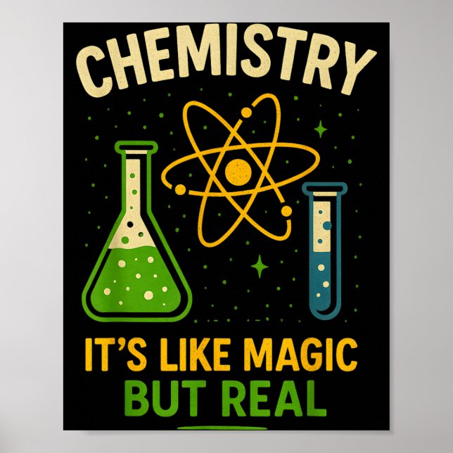 Chemistry It’s Like Magic Funny Science Teacher St Poster (Framsidan)