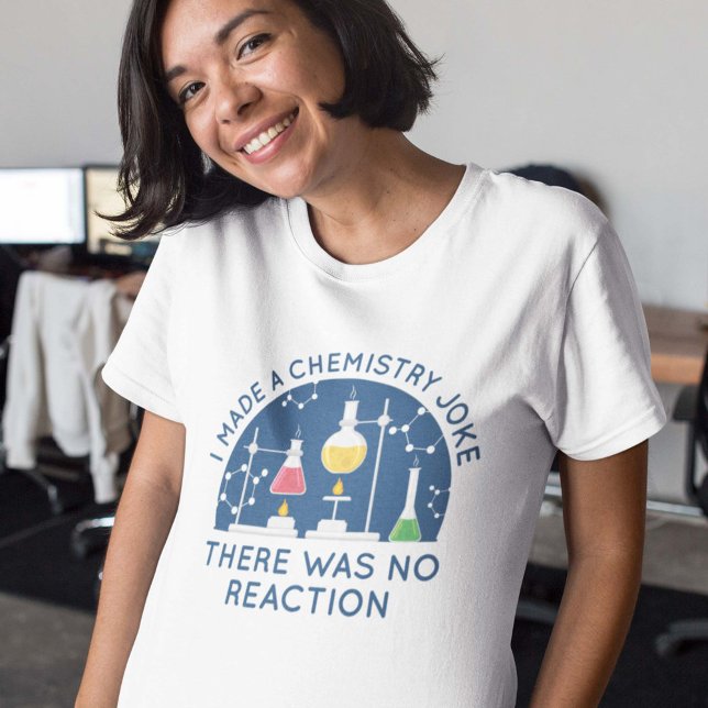 Chemistry Joke T Shirt (Skapare uppladdad)