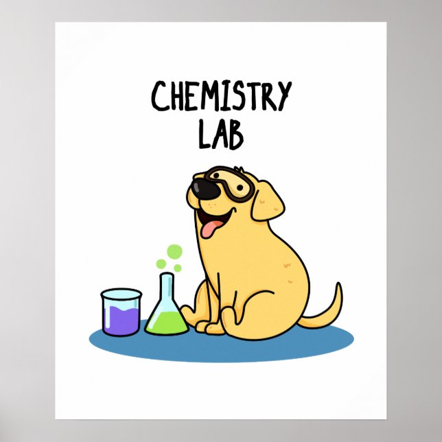 Chemistry Lab Funny Labrador Hund Pun Poster (Framsidan)