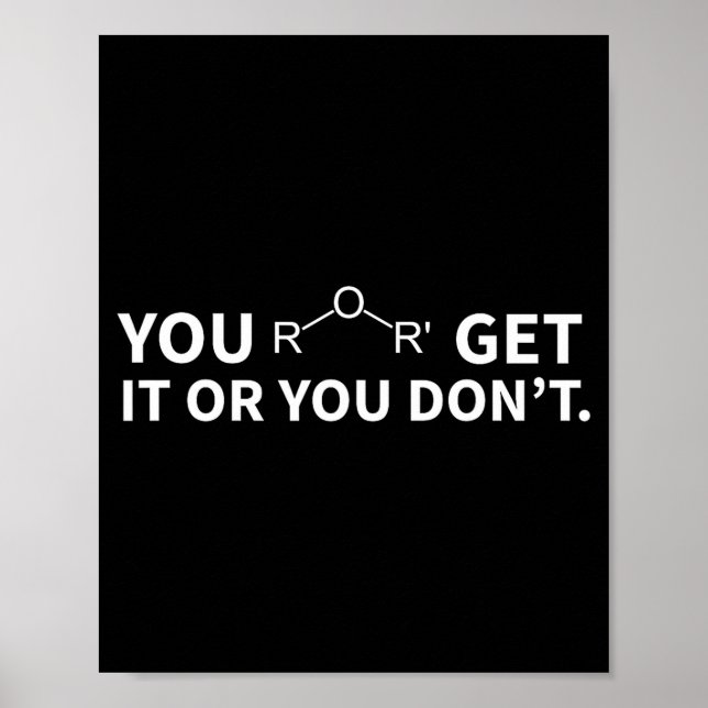 Chemistry Pun You Ether Get It Or You Don't  Poster (Framsidan)