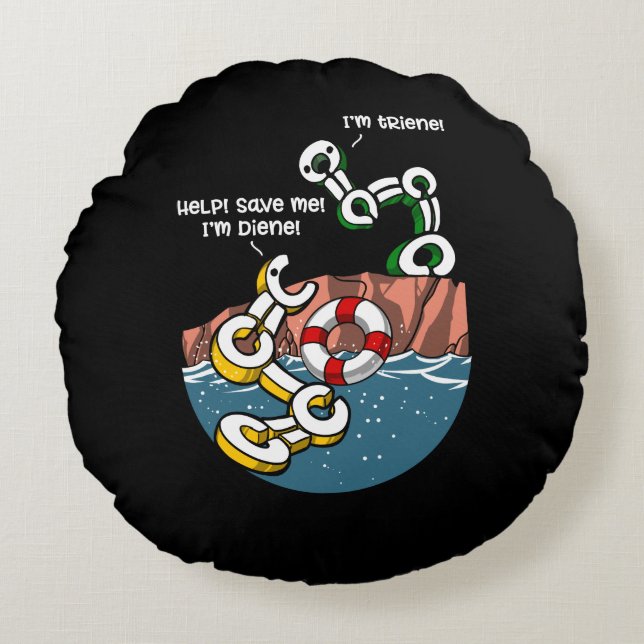 Chemistry Science Diene och Triene Funny Joke Rund Kudde (Framsidan)