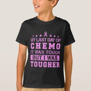 Chemo-dagen var Tuff, men jag var hårdare T Shirt