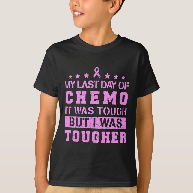 Chemo-dagen var Tuff, men jag var hårdare T Shirt (Framsida)