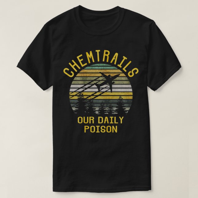 Chemtradia vår dagliga Poison T Shirt (Design framsida)