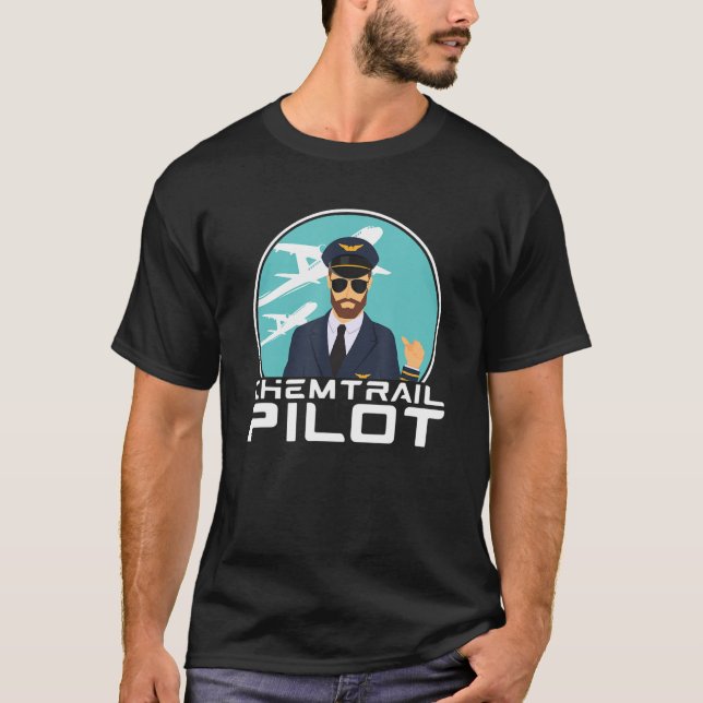 Chemtrail Pilot Poison Aluminium Hat Conspiracy th T Shirt (Framsida)