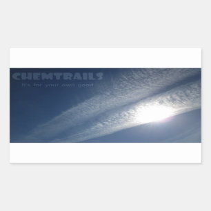 Chemtrails är det för din egna bra rektangulärt klistermärke