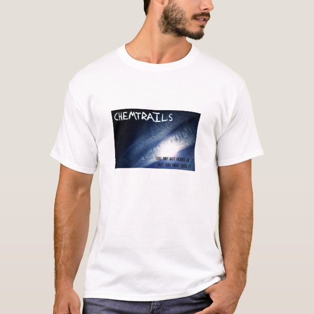 Chemtrails - du har sett den t-shirt (Framsida)